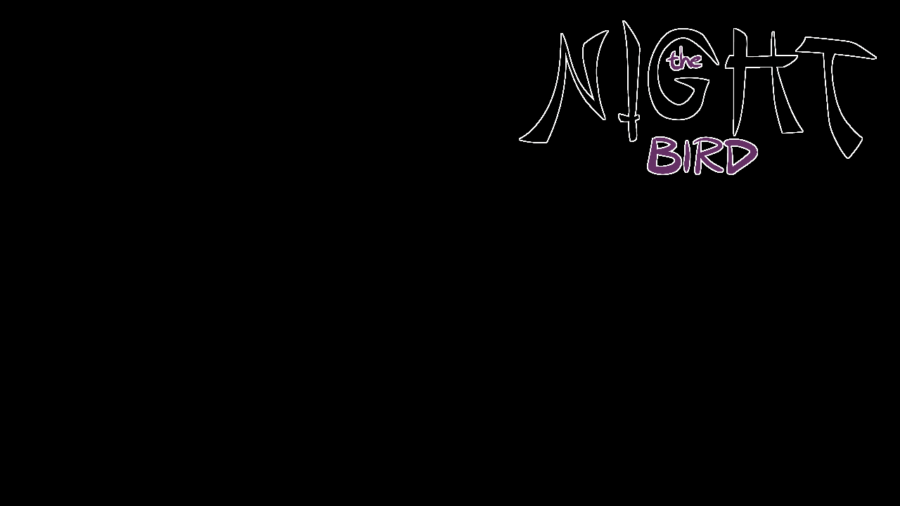 The Night Bird - Pilot
