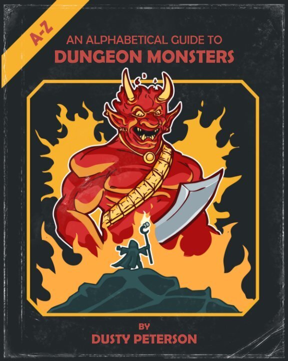 An Alphabetical Guide to Monsters By Dusty Peterson
