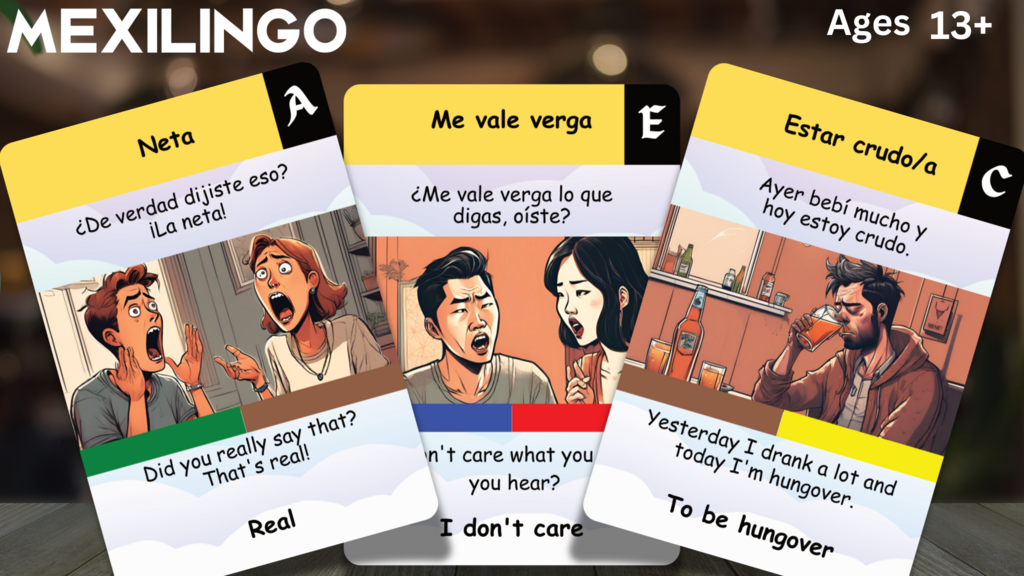 MexiLingo: An Interactive Mexican Spanish Slangs Card Game