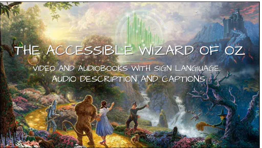 The Accessible Wonderful Wizard of Oz